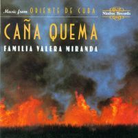Diverse: Cana Quema / Music From Oriente De Cuba